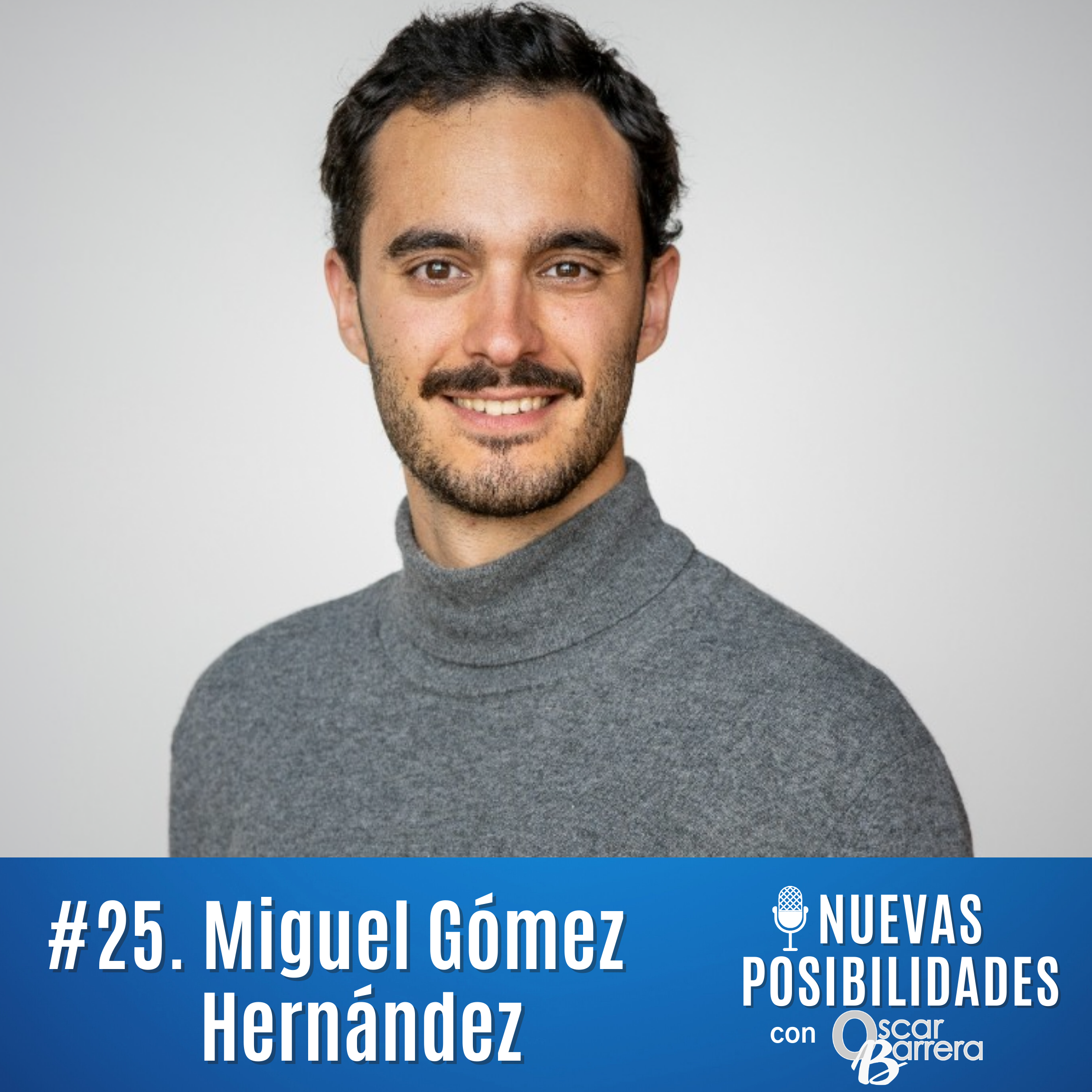 Episodio 25. Miguel Gómez Hernández. Tecnologías del Futuro e Innovación: Transformando la Salud de los Adultos Mayores