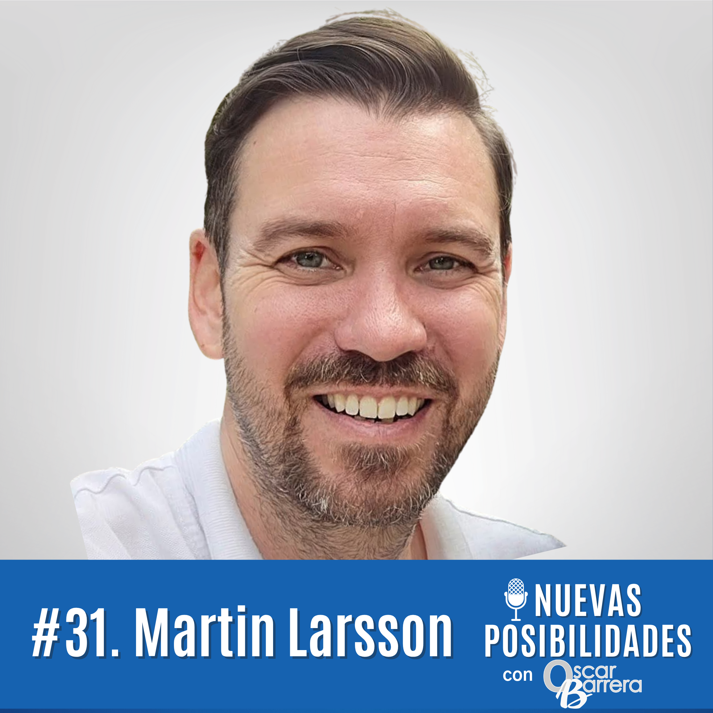 Episodio 31: Automatiza tareas mecánicas e impulsa lo humano con IA – Dr. Martin Larsson