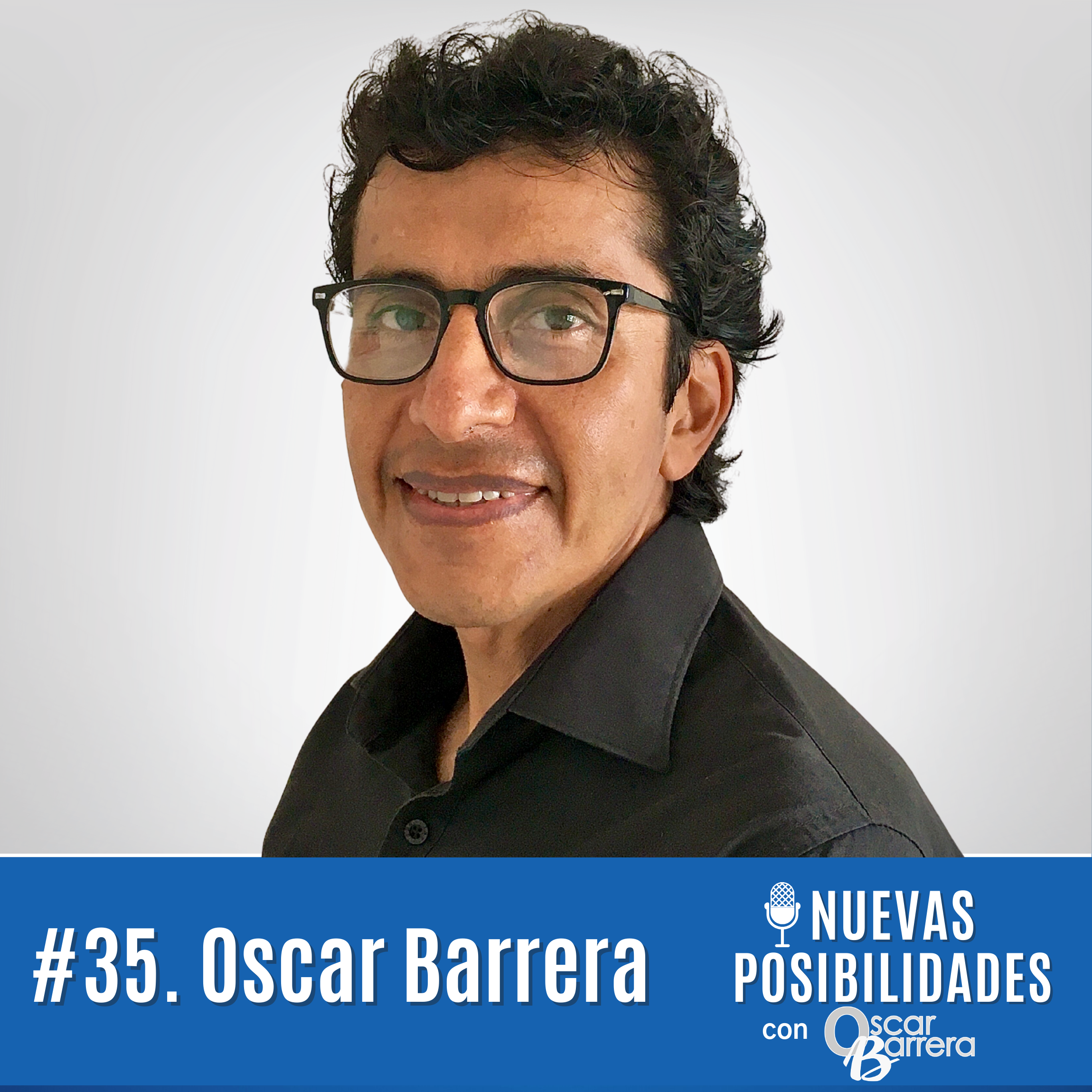 Episodio 35. ¿Por qué las empresas fallan al cambiar? La respuesta está en la antropología corporativa (Oscar Barrera, PhD)