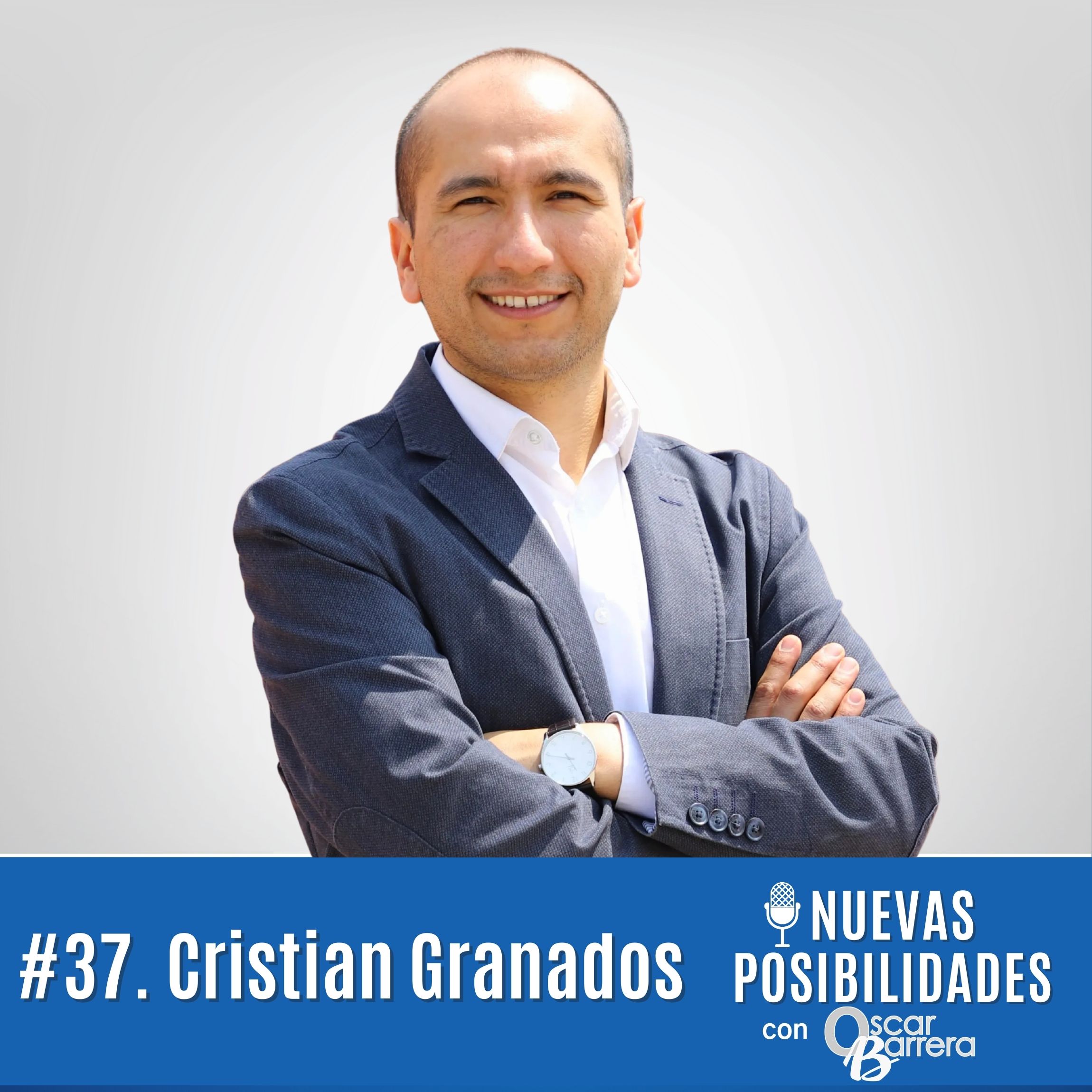 Episodio 37. Cristian Granados: Innovación, Cultura y el Florecimiento Humano en los Negocios