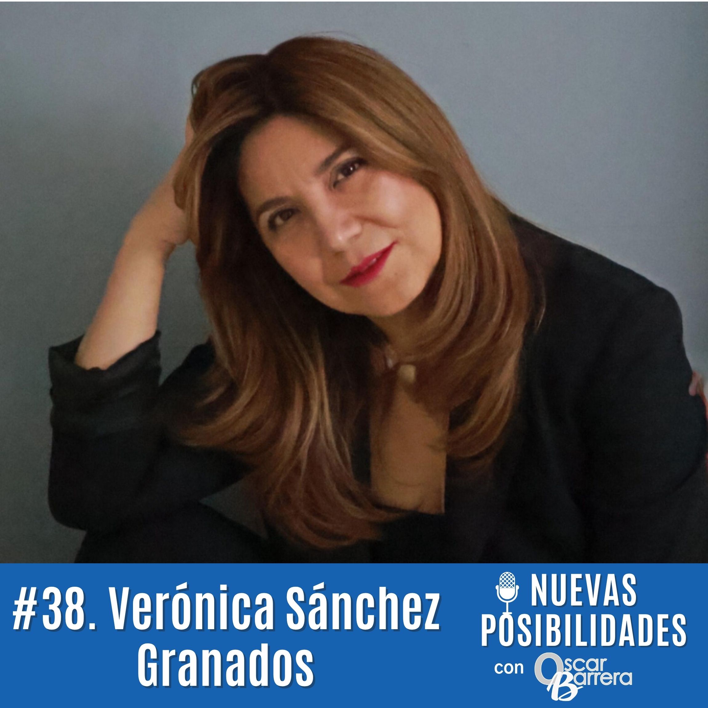 Episodio 38. Estrategia y Cultura: Los cimientos de un sistema comercial que sí funciona, con Verónica Sánchez Granados